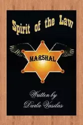 Spirit of the Law - Darla Vasilas