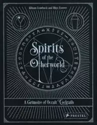 Spirits of the Otherworld - Allison Crawbuck, Everett Rhys