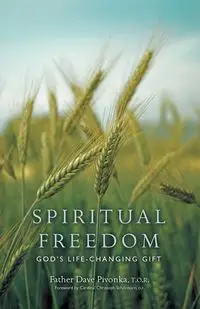 Spiritual Freedom - Dave Pivonka