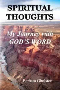 Spiritual Thoughts - Barbara Gholston