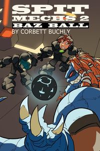 Spit Mechs 2 - Buchly Corbett