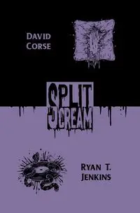 Split Scream Volume Six - Ryan T. Jenkins