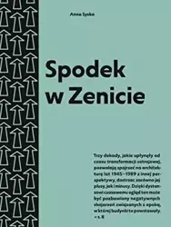 Spodek w Zenicie. Przewodnik po architekturze.. - Anna Syska