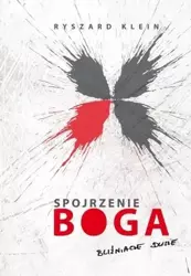 Spojrzenie Boga - Ryszard Klein