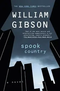 Spook Country - William Gibson