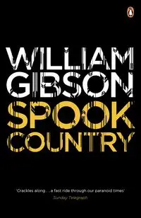 Spook Country - William Gibson