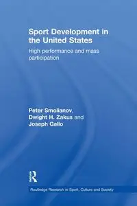 Sport Development in the United States - Peter Smolianov