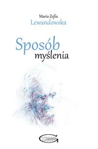 Sposób myślenia - Maria Zofia Lewandowska