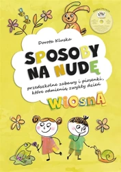 Sposoby na nudę. Wiosna - Dorota Kluska