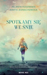 Spotkamy się we śnie - Marta Jednachowska