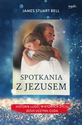 Spotkania z Jezusem - James Stuart Bell