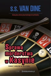 Sprawa morderstwa w Kasynie - van Dine S. S.