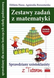 Sprawdziany szóstoklasisty z Tutorem. Matematyka - Elżbieta Hasse, Agnieszka Rzeszotarska