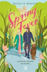 Spring Fever - Natalia Brożek, Anna Płaskoń-Sokołowska, Katarzyn