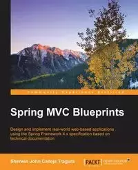 Spring MVC Blueprints - John C. Tragura Sherwin