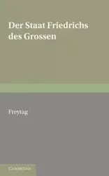 Staat Friedrichs Des Grossen - Freytag Gustav