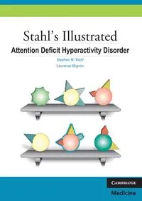 Stahls Illu Atten Deficit Hyper Dis - Stephen M. Stahl