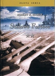 Stalowe fortece T.3 - Robert K. Massie