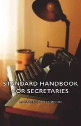 Standard Handbook For Secretaries - Lois Irene Hutchinson