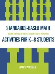 Standards-Based Math Activities for K-8 Students - Nancy Whitman