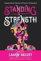 Standing in Strength - Mulvey Laarni