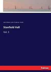 Stanfield Hall - Gilbert John