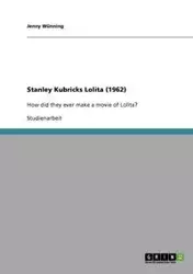 Stanley Kubricks Lolita (1962) - Jenny Wünning