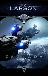 Star Force T.2 Zagłada - B.V. Larson