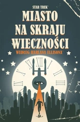 Star Trek. Miasto na skraju wieczności - Scott Tipton, David Tipton, J.K. J.K. Woodward