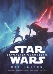 Star Wars Skywalker Odrodzenie. Opowieść filmowa - Rae Carson