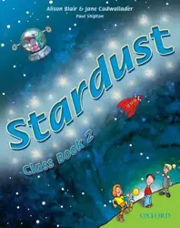Stardust 2. Class Book - Paul Shipton, Jane Cadwallader, Alison Blair