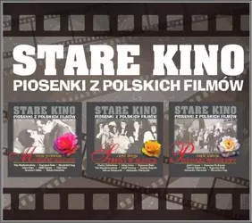 Stare kino. Piosenki z polskich filmów (3CD) - praca zbiorowa