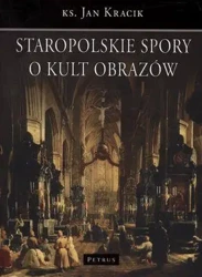 Staropolskie Spory O Kult Obrazów - Ks. Jan Kracik