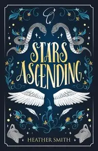 Stars Ascending - Heather Smith