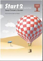 Start 2. Beginner Polish. Ćwiczenia do nauki języka polskiego na poziomie A1 + klucz. OOP - Agnieszka Małyska, Kamila Dembińska