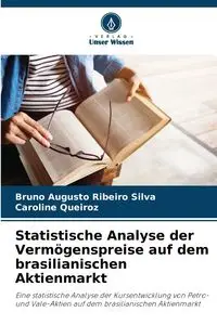 Statistische Analyse der Vermögenspreise auf dem brasilianischen Aktienmarkt - Silva Bruno Ribeiro Augusto