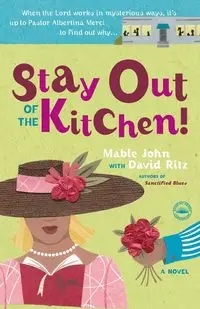 Stay Out of the Kitchen! - John Mable