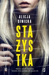 Stażystka - Alicja Sinicka, Monika Kardasz, Ewa Popielarz