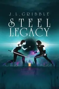 Steel Legacy - Gribble J.L.