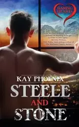 Steele and Stone - Kay Phoenix