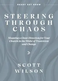 Steering Through Chaos - Wilson Scott