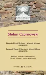 Stefan Czarnowski. Listy do do H. Huberta ... - Kornelia Redakcja naukowa: Kończal, Joanna Wawrzy