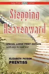 Stepping Heavenward - Elizabeth Prentiss Payson