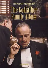 Steve Schapiro. The Godfather Family Album - Steve Schapiro, Duncan Paul