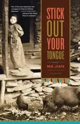 Stick Out Your Tongue - Ma Jian