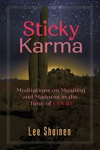 Sticky Karma - Lee Shainen