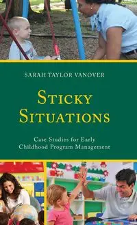 Sticky Situations - Sarah Vanover