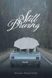 Still Driving - Diana Pengitore