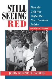 Still Seeing Red - John Kenneth White