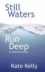 Still Waters              Run Deep - Kelly Kate